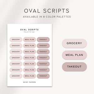 May include: A printable sheet of oval-shaped stickers with the words "Grocery", "Meal Plan", and "Takeout" in a light pink colour palette. The text "OVAL SCRIPTS PALETTE #1" is at the top of the sheet. The text "DAISY PAPERS" is at the bottom of the sheet.