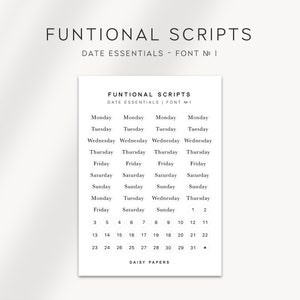 DATE ESSENTIALS  |  FONT #1 - Functional Scripts - Monday to Sunday and Date Dots | Minimal & Functional Planner Stickers | Bujo Stickers