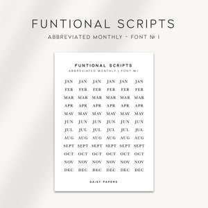 Op de afbeelding: Een afdrukbaar vel met de afgekorte maanden van het jaar geschreven in een schrijflettertype. De maanden worden in volgorde van januari tot en met december weergegeven. De tekst "FUNTIONAL SCRIPTS" en "ABBREVIATED MONTHLY - FONT N№ 1" staat bovenaan het vel. De tekst "DAISY PAPERS" staat onderaan het vel.