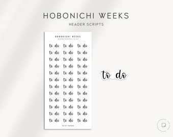 TO DO - Header Scripts - Hobonichi Weeks Stickers  | Functional and Minimal Planner Stickers designed for the Hobonichi Weeks