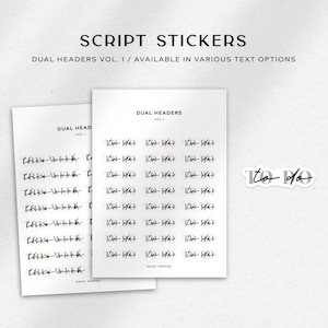 May include: A set of black and white script stickers with the text "Dual Headers Vol. 1" and "To Do" in a handwritten style. The stickers are designed for use in planners and journals.
