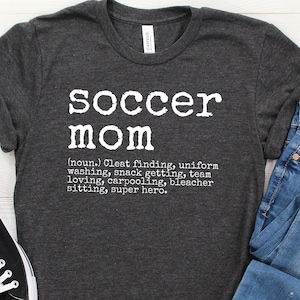 Soccer Mom, Soccer Mom Shirt, Soccer Mom Gift, Soccer Mom Funny, Funny Soccer Mom, Soccer Mom Definition, Soccer Mom Gifts,