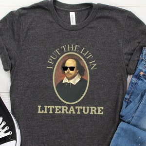 Literature Shirt, English Teacher Gift, English Teacher Shirt, Literature Gift, AP Lit Shirt, AP Lit Gift, AP Lit Class