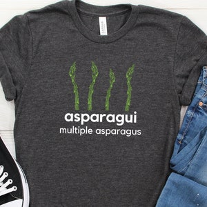 Asparagui, Multiple Asparagus, Asparagus Shirt, Asparagus Lover, Funny Asparagus