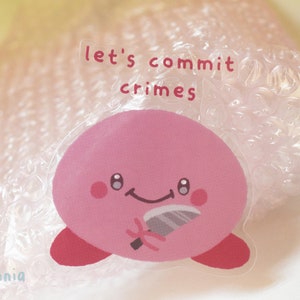 Knife Kirb &quot;let&#39;s commit crimes&quot; Clear sticker