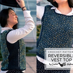 May include: A crochet pattern for a reversible vest top. The vest is made with a blue, green, and yellow yarn. The pattern is by Crochet Highway.