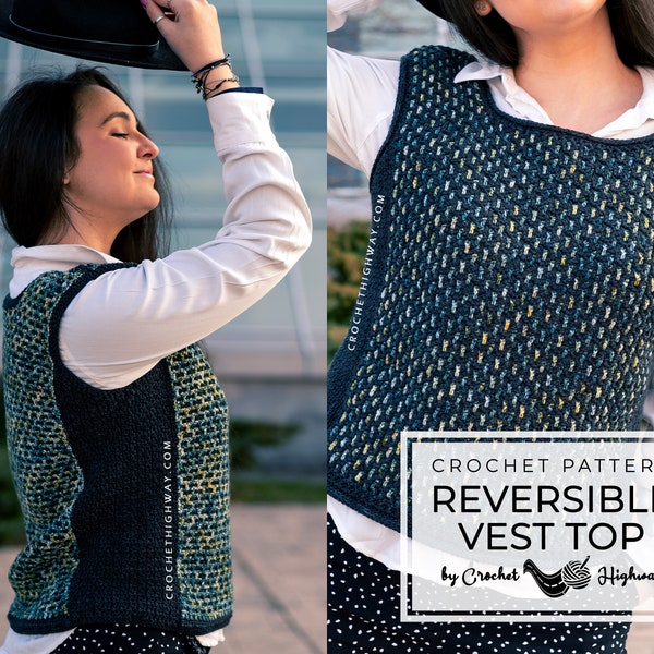 Virgo Vest REVERSIBLE CROCHET PATTERN, crochet reversible vest, reversible crochet top, two sided top, reversible cami, crochet vest pattern