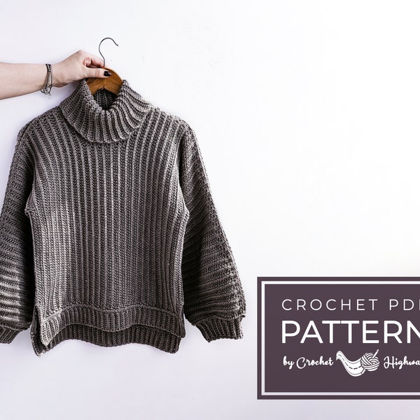 No Slip Stitch Given Sweater CROCHET PATTERN, knit look crochet, crochet pattern, crochet dolman, turtleneck sweater, modern crochet jumper