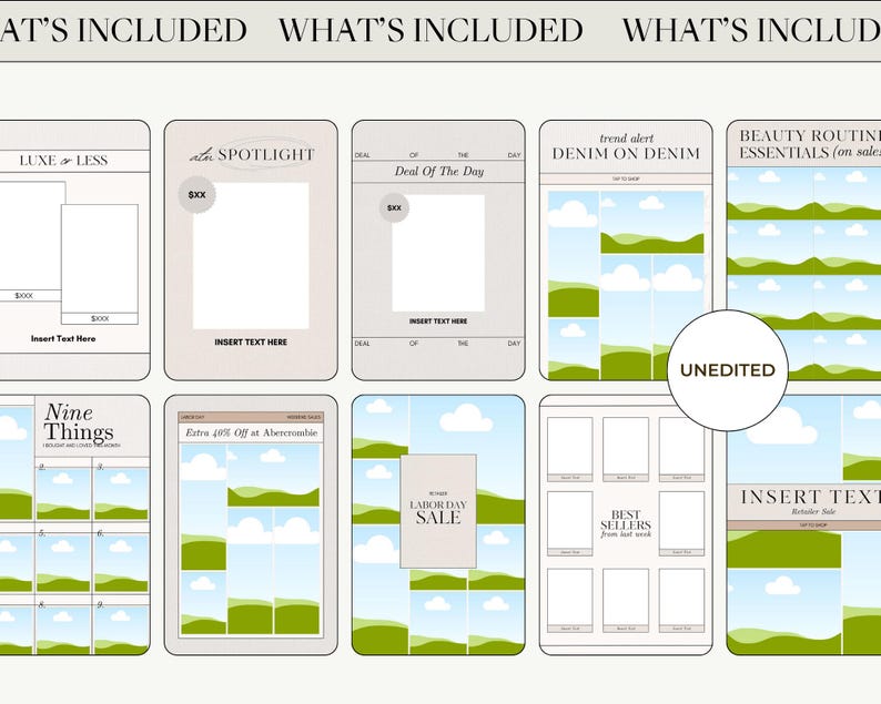 May include: A digital template for social media posts with a variety of layouts featuring a blue sky and green grass background. The text "What's Included" appears at the top of the image. The templates include titles such as "Luxe or Less", "In the Spotlight", "Deal of the Day", "Trend Alert Denim on Denim", "Beauty Routine Essentials", "Nine Things", "Extra 40% Off at Abercrombie", "Labor Day Sale", "Best Sellers", and "Insert Text Here".