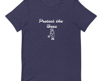 Protect the Bees - Short-Sleeve Unisex T-Shirt
