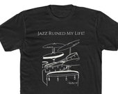 Drum Shirt, Jazz Drum Shirt, Drummers Shirt, Jazz Ruined My Life Shirt