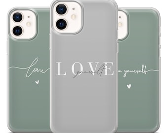 Aesthetic Phone Case Love Yourself Cover For iPhone 14, 13, 12, 11, Xs, Se & Samsung A13, A23, A51, A52, S20 FE, S22, Huawei P30, Pixel 6a