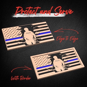 May include: A wooden sign with a distressed American flag design and a blue line. The sign features a silhouette of a police officer with the word "Police" on the chest. The sign is available in two styles: edge to edge and with a border.