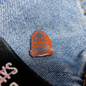 RIP Mental Health tomb stone pin