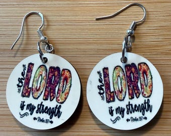 The Lord Is My Strength Psalm 28:7, Christian Jewelry, Scripture Earrings, Inspirational Gift for Her, Bible Verse Earrings Faith earrings