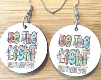 Be The Light Earrings, Colorful Wooden Dangles with Matthew 5:14