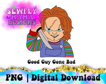 Good Guy Gone Bad | Chucky | PNG | Sublimation Design