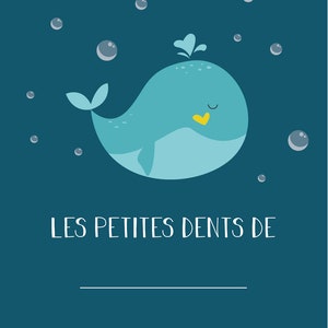Carte dents bébé, carte "les petites dents de ...", carte baleine, bébé baleine, animaux marins, carte dents mixte, carte dents de lait image 3