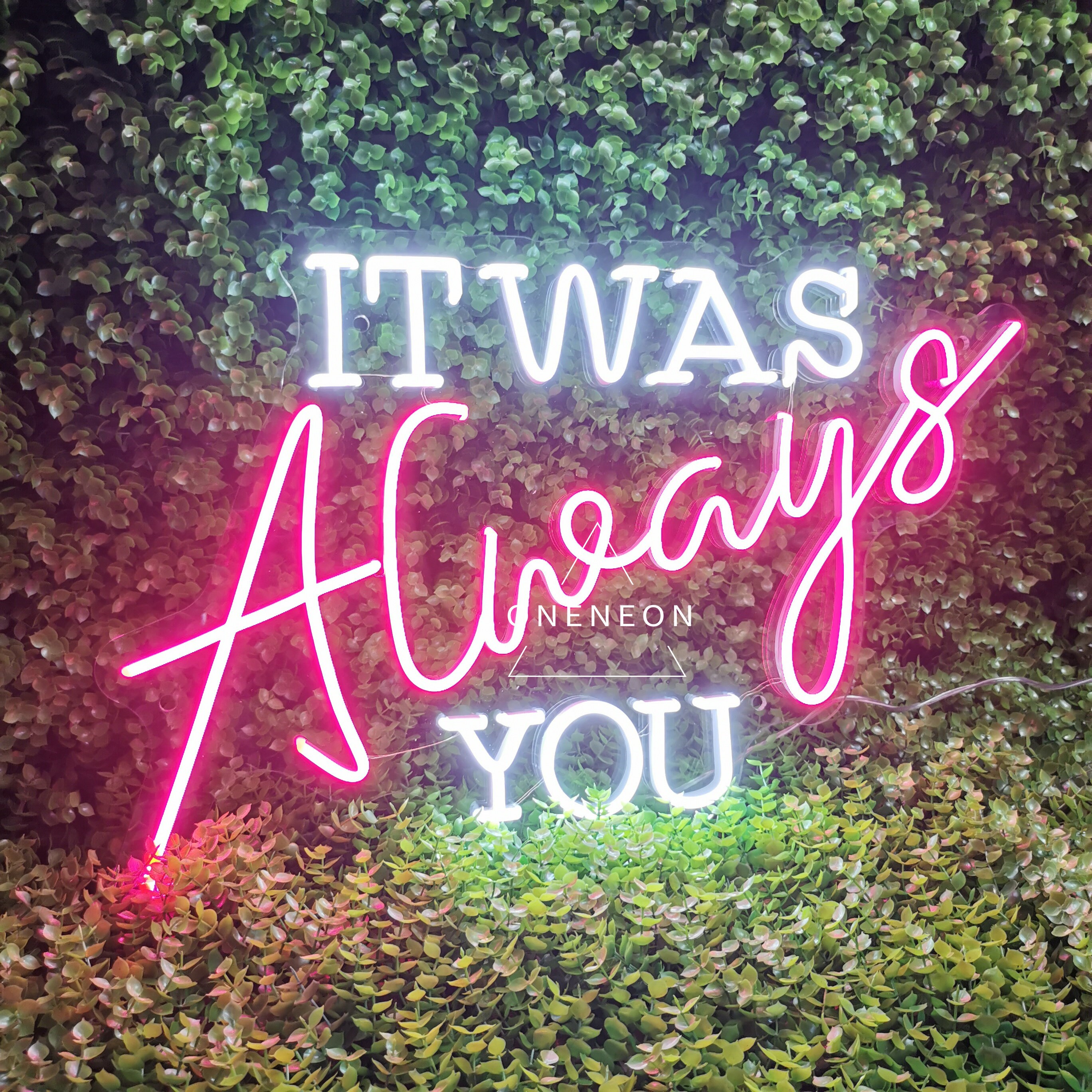 Custom Neon Sign It Was Always You Neon Sign Light Office Etsy
