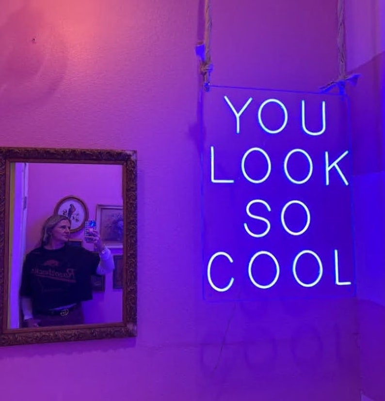 You Look so Cool Neon Sign Custom Wedding Neon Sign Bedroom Etsy