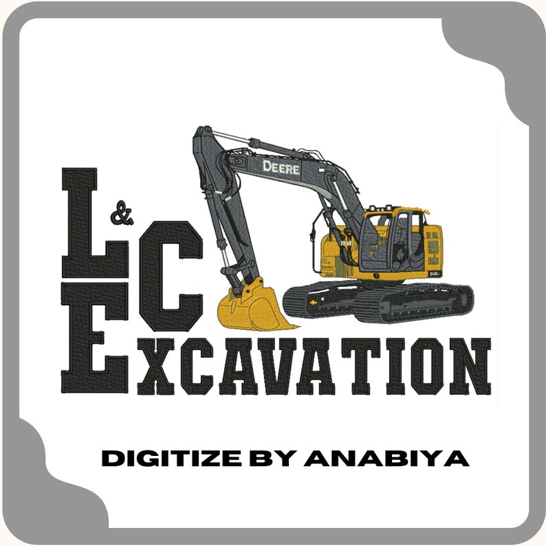 May include: Black and yellow excavator with the text "L&C EXCAVATION" and "DIGITIZE BY ANABIIYA" below.