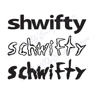 Schwifty SVG and PNG | Cricut Silhouette | Sublimation Press File