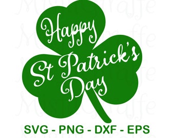 Happy St Patricks Day Shamrock Instant Download Digital File SVG