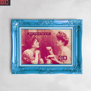 Gin Tea verändert Vintage lustige Wand Kunst Druck, Posh, schrulliges Dekor, bunte vielseitige Typografie, Spaß Haus-Küchen-Kunst