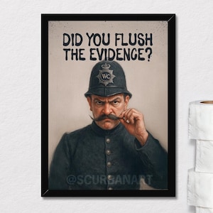 Flush Funny Bathroom Art Print: WC Police Charlie Silly Toilet Wall Décor