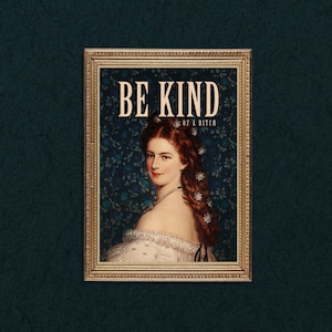 Be Kind Bitch Funny Altered Vintage Painting Sarcasm Rude Slang Offensive Typography Quirky Eclectic Home Alternative Fun Wall Art Print