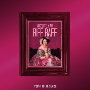 No Riff Raff Funny Altered Vintage Painting Sarcasm Rude Slang Pink Typography Quirky Eclectic Home Alternative Fun Art Print