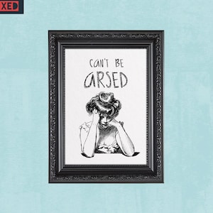 Can&#39;t be Arsed Funny Altered Vintage Rude Wall Art Print Sarcastic Irish Slang Quirky Art Offensive Bathroom Hall Eclectic Home Typography