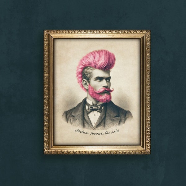 Pink Hair Punk Funny Altered Vintage Portrait Weird Victorian Etching Quirky Eclectic Home Bathroom Bold Typography Quote Fun Art Print