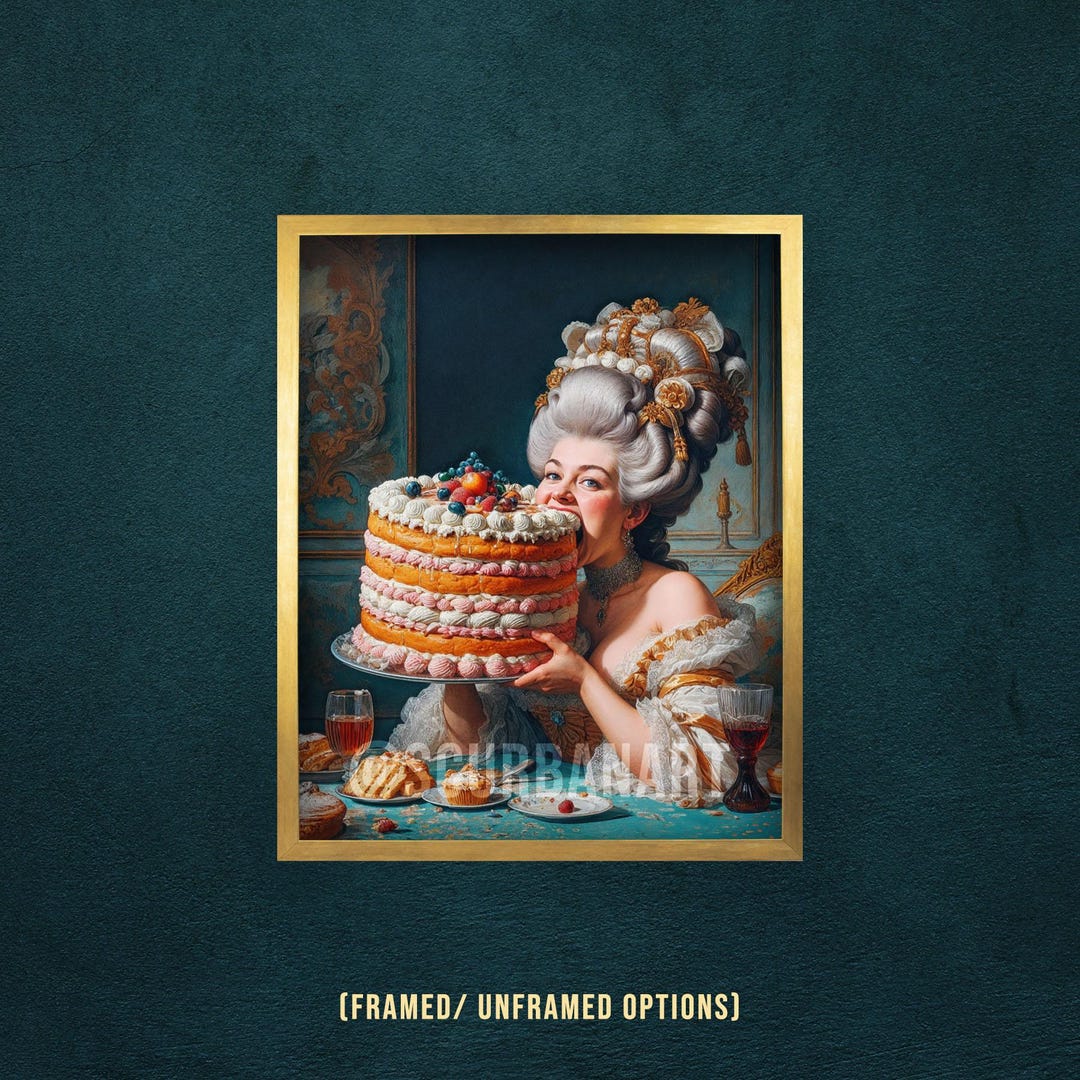 CAKE! Funny Vintage Art Print: Marie Antoinette Painting Quirky