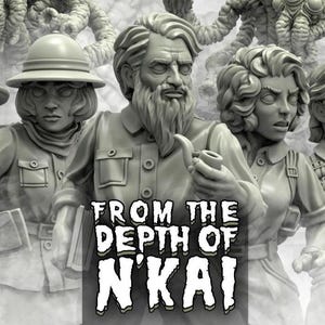 Puede incluir: Imagen en escala de grises de figuras detalladas, posiblemente para juegos de mesa. Las figuras visten atuendos de época, una de ellas sosteniendo una pipa. El texto "FROM THE DEPTH OF N'KAI" está superpuesto en la imagen.