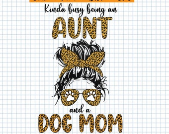 Download Dog Mom Aunt Svg Etsy