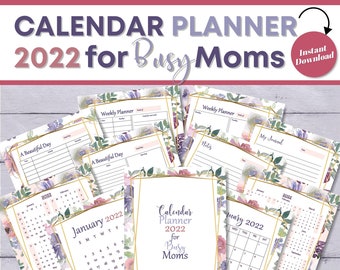 Calendar Planner 2022 for Busy Moms, Floral Calendar 2022 Daily Mom Planner, Mom Organization, Family Planner, Household Planner, Mom Binder