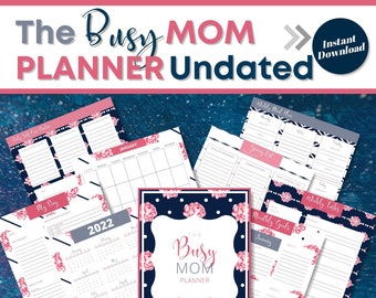 Busy Mom Planner Undated, Daily Planner Downloadable, Home Management Planner, Family Planner, Household Planner, Mom Binder, Goal Planner