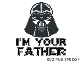 Download I Am Your Father Svg Etsy