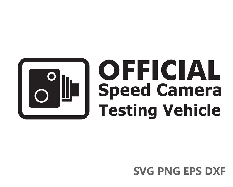 T Shirts Instant File Download Wall Art Decals Official Speed Camera Funny JDM SVG Cutting Files eps dxf png Cricut Silhouette