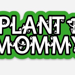 Autocollant de maman de plante