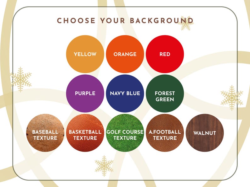 May include: A graphic showing 10 different background options for a design project. The options include solid colours like yellow, orange, red, purple, navy blue, and forest green, as well as textured options like baseball, basketball, golf course, football, and walnut.