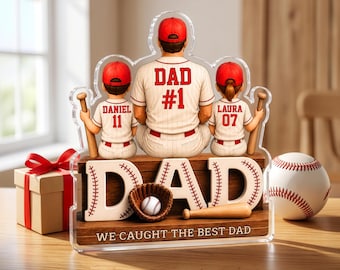 Personalized Dad Baseball Gift, We Caught the Best Dad Baseball Sign, Father's Day Gift for Dad, 2D Acrylic Plaque for Husband, Grandpa Gift