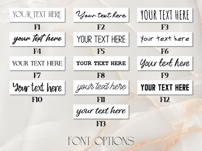 May include: A white background with 13 different font options for text. Each font is labeled with a number from F1 to F13. The text "YOUR TEXT HERE" and "your text here" are used as examples in each font.