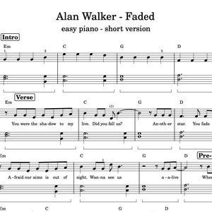Puede incluir: Partitura musical para la canción "Faded" de Alan Walker. La música está arreglada para piano fácil e incluye la letra de la canción. El título de la canción está escrito en letras grandes y negritas en la parte superior de la página. La partitura está en un formato estándar con una clave de sol y una clave de fa.