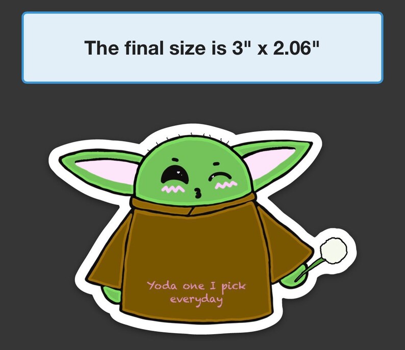 Yoda one I pick everyday Punny Stickers