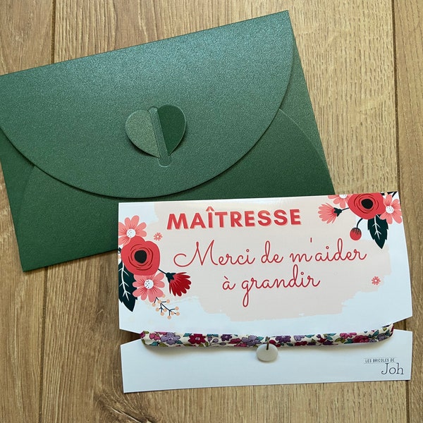 Bracelet Liberty, sur sa carte message « Maîtresse Merci ». Idée cadeau originale pour fin d’année scolaire