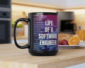 LIFE of a Software Engineer Mug, 15oz Ceramic Black Mug