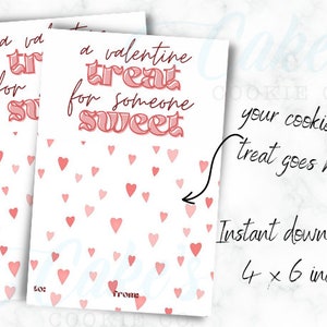 4 x 6 Valentine Treat For Someone Sweet - Cookie Karte - sofort download, printable, Valentine's Cookie Card, printable Valentine's Cookie Card