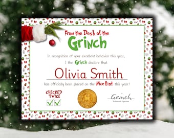 May include: A Christmas-themed certificate with the text "From the Desk of the Grinch." The certificate has a red and green border with holiday icons. The name "Olivia Smith" is written on the certificate, and it is signed by the Grinch.